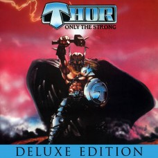 THOR - Only The Strong (2025) CD